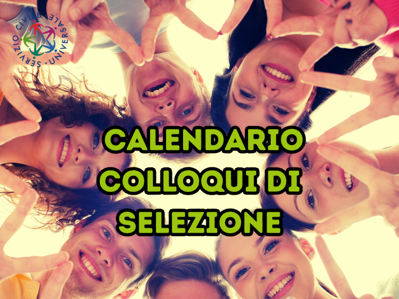 Colloqui di selezione per il Servizio Civile Universale 2025